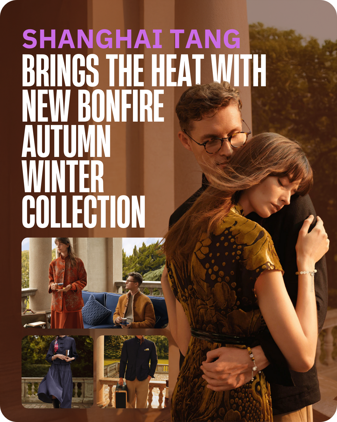 Shanghai Tang Brings The Heat With New BONFIRE Autumn Winter Collection